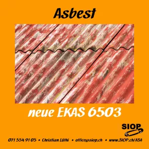 Asbest, neue EKAS-Richtlinie Asbest, neue EKAS-Richtlinie